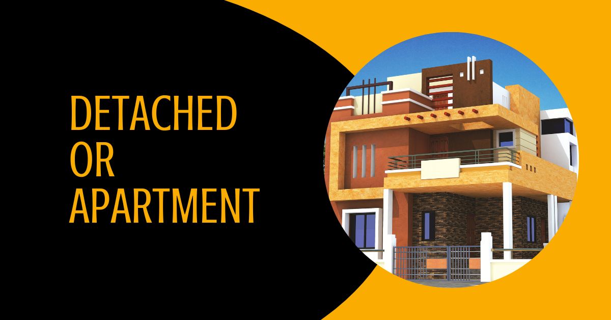 Apartment Or A Detached House