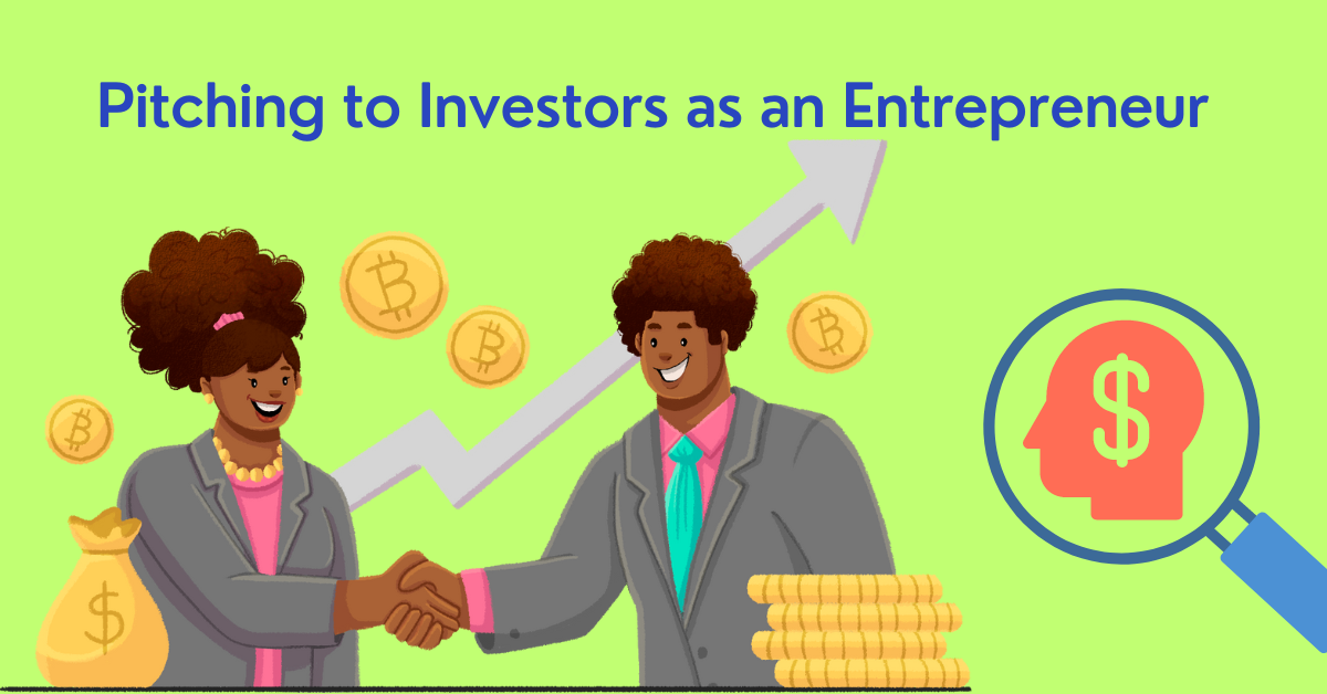 Pitching to Investors as an Entrepreneur