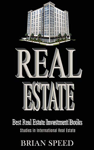 Real Estate: Best Real Estate Investment Books (Studies in International Real Estate)
