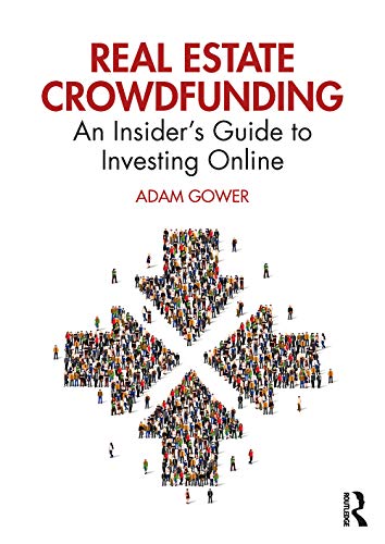 Real Estate Crowdfunding: An Insider’s Guide to Investing Online