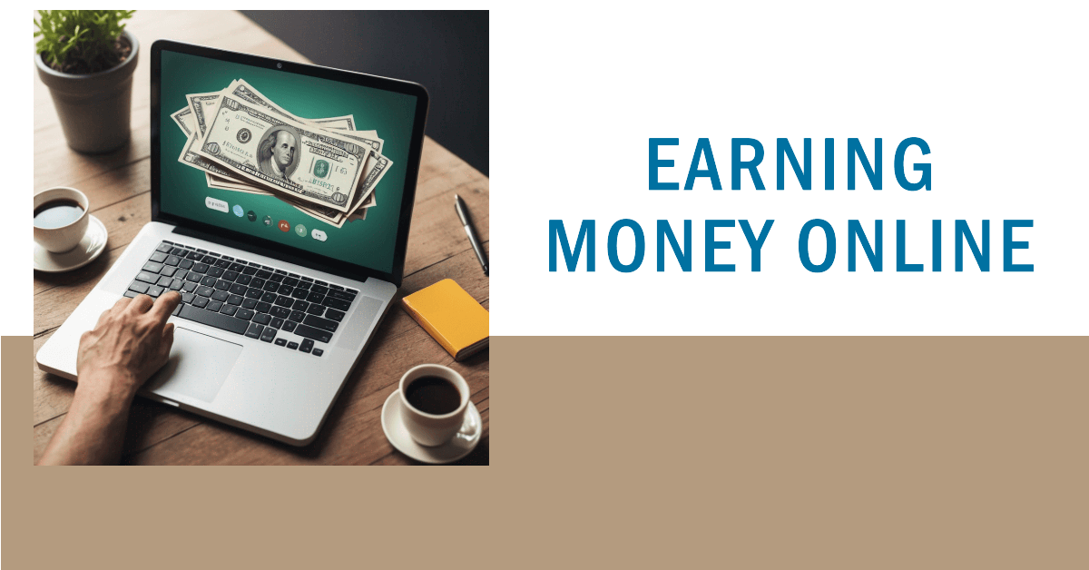 Earning Money Online