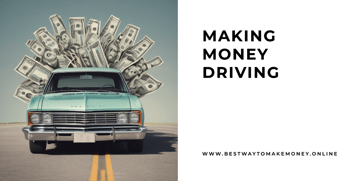 Making Money Driving