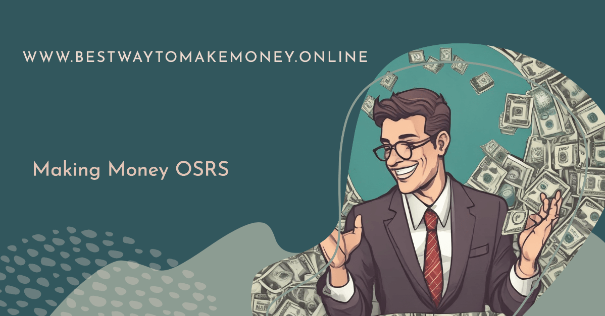 Making Money OSRS