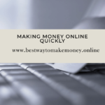Making Money Online Quickly