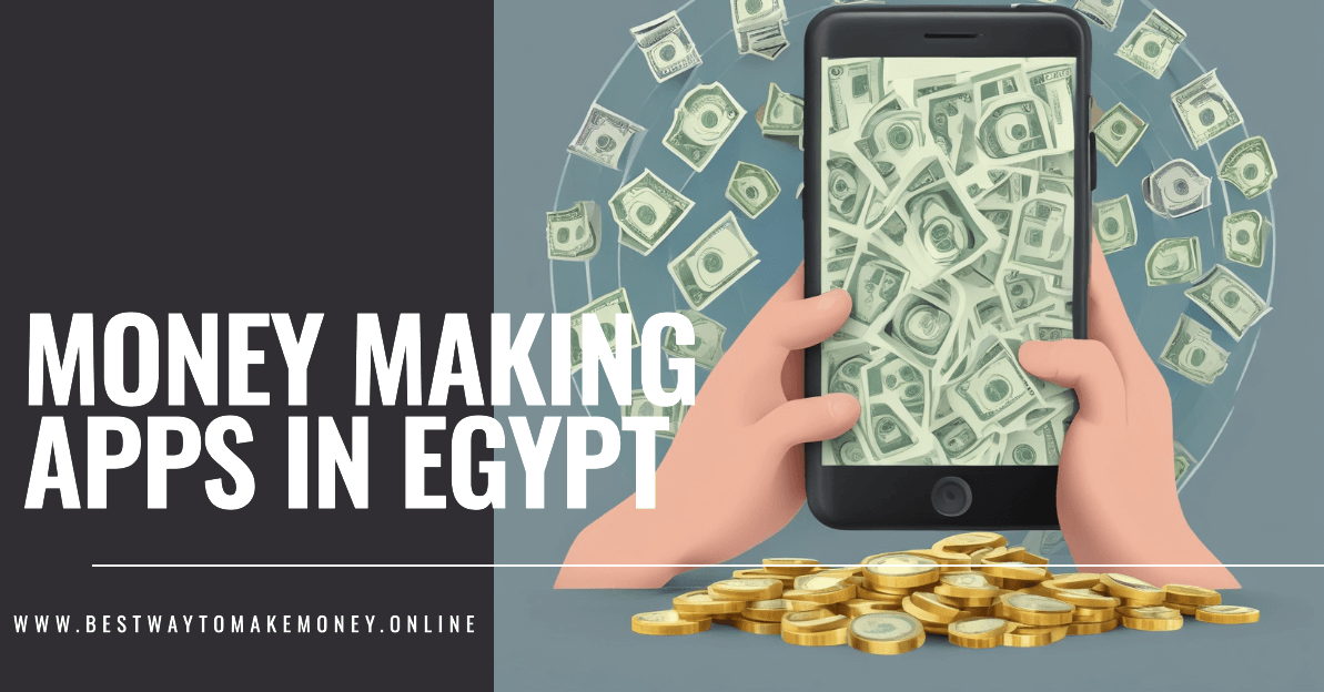 Top Money Making Apps in Egypt