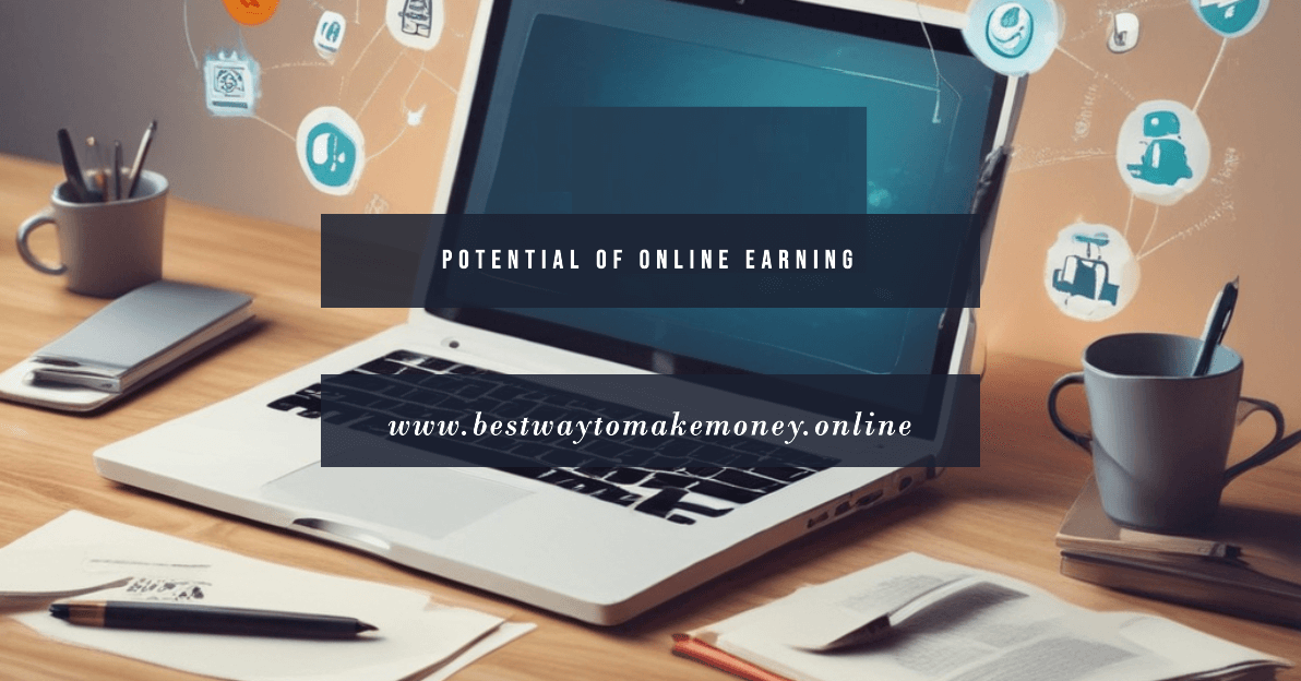 Potential of Online Earning