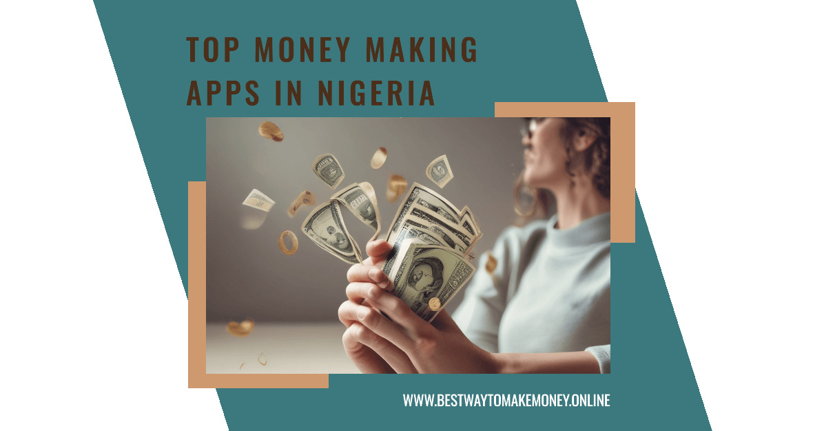 Top Money Making Apps in Nigeria