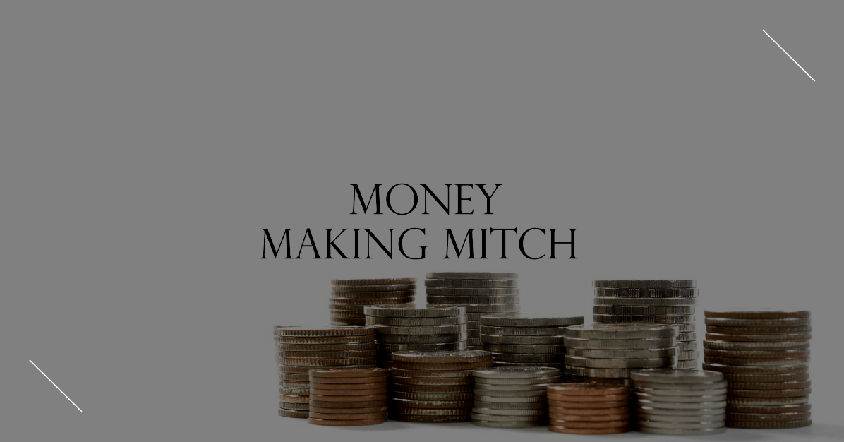 Making Money Mitch Guide