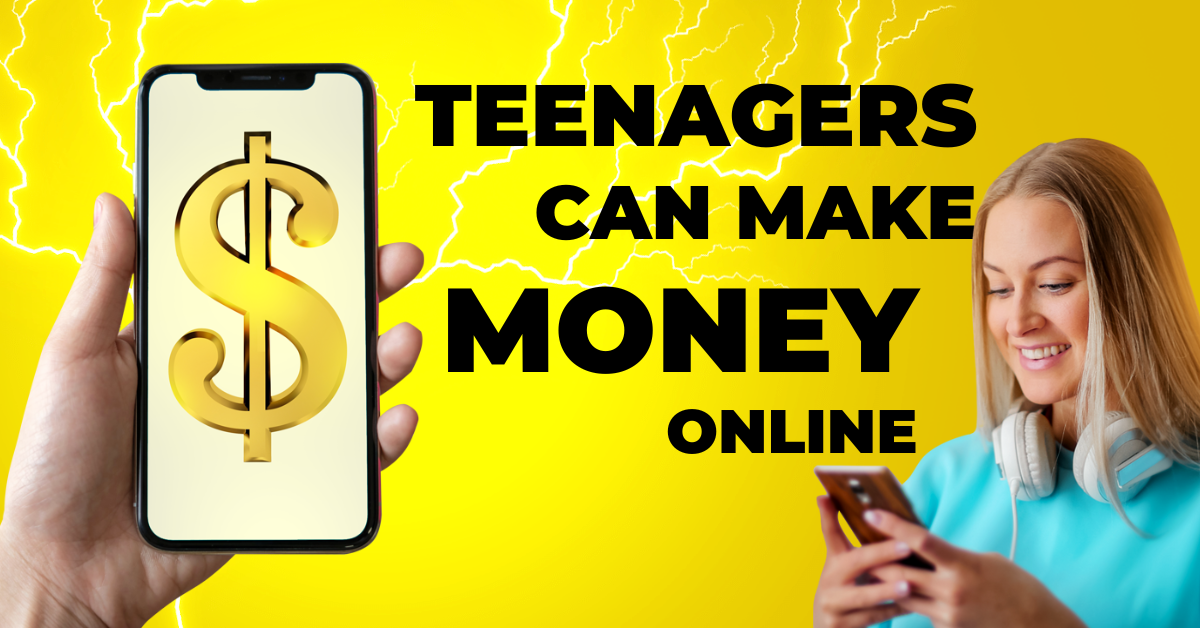 How Teenagers Can Make Money Online in 2024