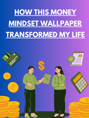 How This Money Mindset Wallpaper Transformed My Life