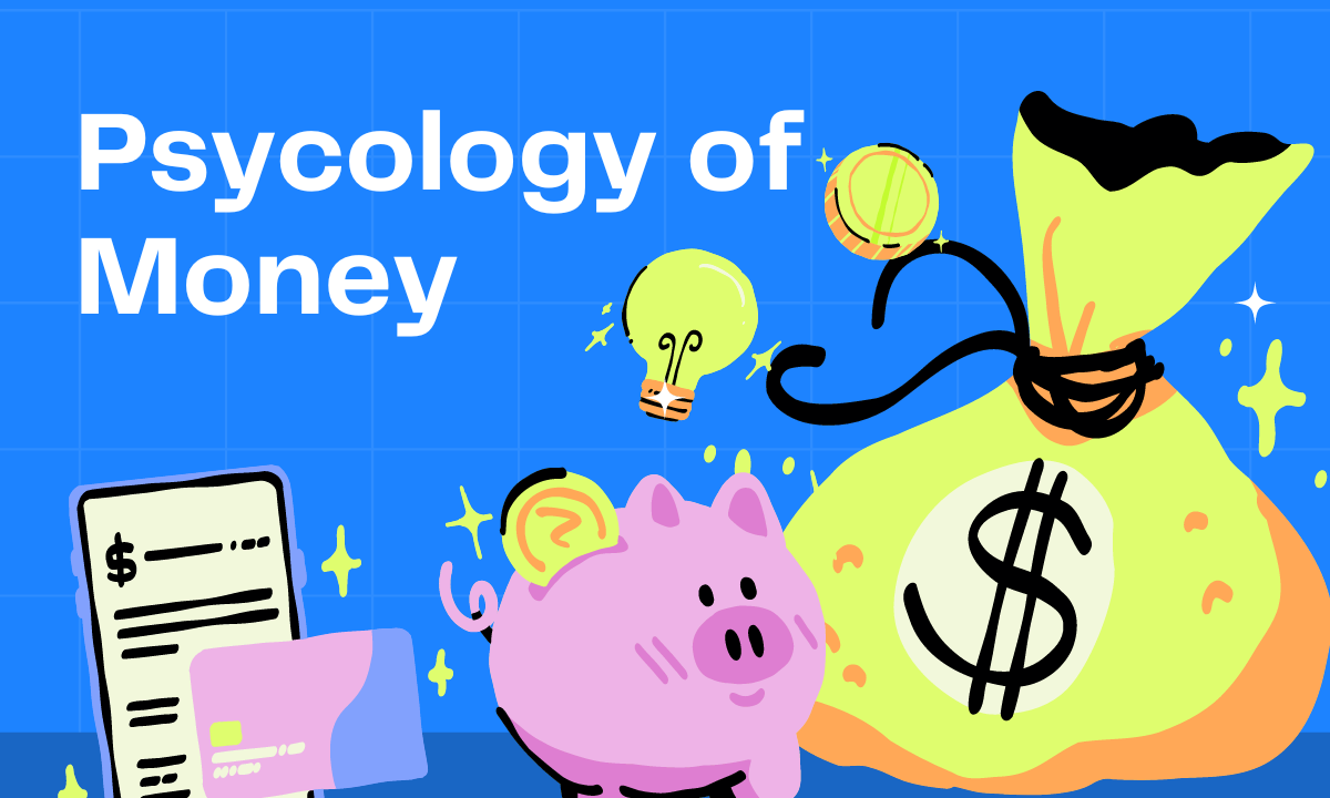 Psychology of Money : My Strong Recommendation